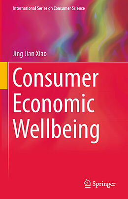 Couverture cartonnée Consumer Economic Wellbeing de Jing Jian Xiao