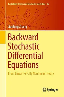 E-Book (pdf) Backward Stochastic Differential Equations von Jianfeng Zhang