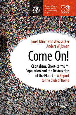 E-Book (pdf) Come On! von Ernst Ulrich von Weizsäcker, Anders Wijkman