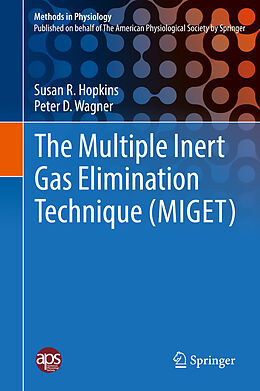 Fester Einband The Multiple Inert Gas Elimination Technique (MIGET) von Peter D. Wagner, Susan R. Hopkins