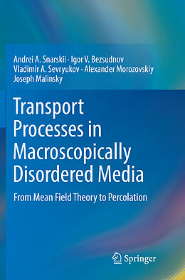 Couverture cartonnée Transport Processes in Macroscopically Disordered Media de Andrei A. Snarskii, Igor V. Bezsudnov, Joseph Malinsky