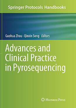 Kartonierter Einband Advances and Clinical Practice in Pyrosequencing von 