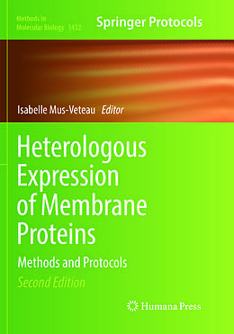 Kartonierter Einband Heterologous Expression of Membrane Proteins von 