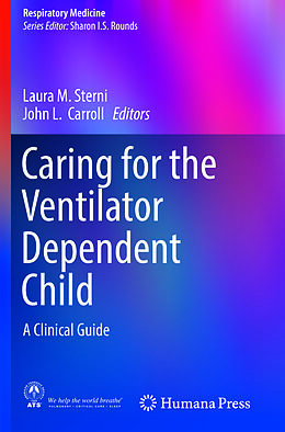 Couverture cartonnée Caring for the Ventilator Dependent Child de 