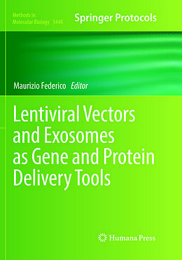 Kartonierter Einband Lentiviral Vectors and Exosomes as Gene and Protein Delivery Tools von 