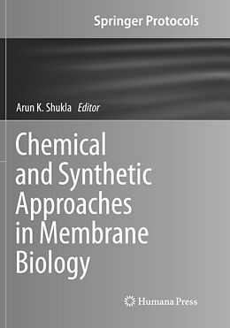 Kartonierter Einband Chemical and Synthetic Approaches in Membrane Biology von 