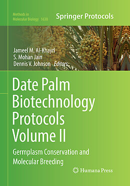 Kartonierter Einband Date Palm Biotechnology Protocols Volume II von 