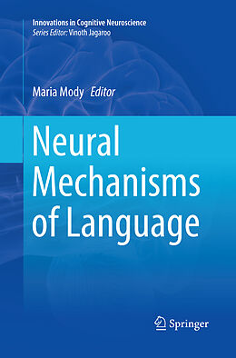 Couverture cartonnée Neural Mechanisms of Language de 