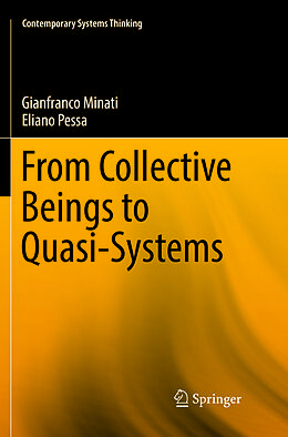 Couverture cartonnée From Collective Beings to Quasi-Systems de Eliano Pessa, Gianfranco Minati