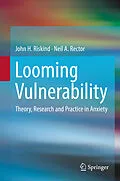 E-Book (pdf) Looming Vulnerability von John H. Riskind, Neil A. Rector