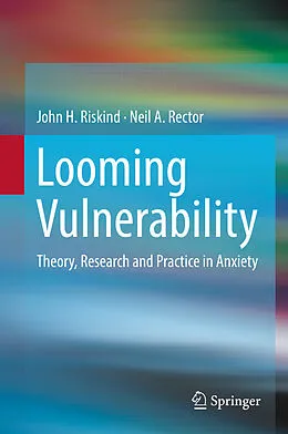 E-Book (pdf) Looming Vulnerability von John H. Riskind, Neil A. Rector