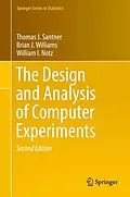E-Book (pdf) The Design and Analysis of Computer Experiments von Thomas J. Santner, Brian J. Williams, William I. Notz
