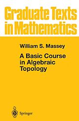 E-Book (pdf) A Basic Course in Algebraic Topology von William S. Massey