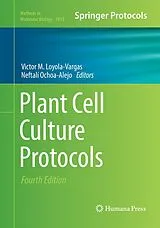 Kartonierter Einband Plant Cell Culture Protocols von 