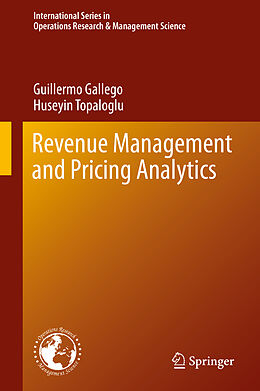 Livre Relié Revenue Management and Pricing Analytics de Huseyin Topaloglu, Guillermo Gallego