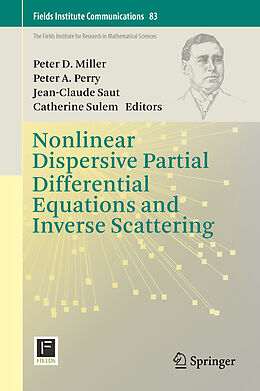 Livre Relié Nonlinear Dispersive Partial Differential Equations and Inverse Scattering de 