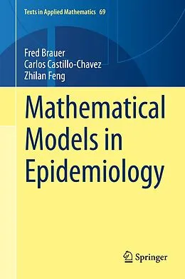 E-Book (pdf) Mathematical Models in Epidemiology von Fred Brauer, Carlos Castillo-Chavez, Zhilan Feng