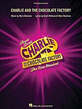 Marc Shaiman Notenblätter Charlie and the Chocolate Factory - The new Musicalvocal selections