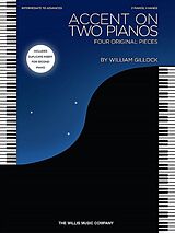 William Gillock Notenblätter Accent On Two Pianos
