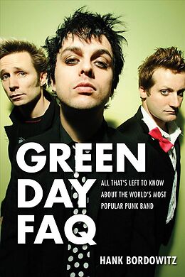 Couverture cartonnée Green Day FAQ de Hank Bordowitz