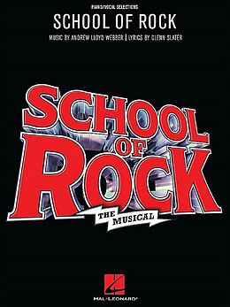 Andrew Lloyd Webber Notenblätter School of Rock - The Musical vocal selections