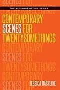 Kartonierter Einband Contemporary Scenes for Twentysomethings von Jessica Bashline