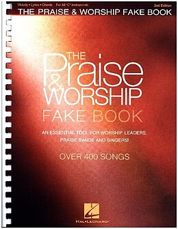 Kartonierter Einband The Praise & Worship Fake Book: For C Instruments von Hal Leonard Publishing Corporation (COR)