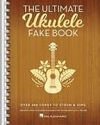  Notenblätter The Ultimate Ukulele Fake Book