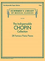 Frédéric Chopin Notenblätter The indispensable Chopin Collection