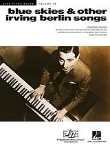 Irving Berlin Notenblätter Blues Skies & other Irving Berlin Songs