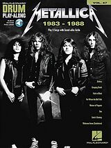  Notenblätter Metallica 1983-1988 (+online Audio Access)Drum Play along vol.47