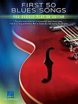  Notenblätter First 50 Blues Songs You Should Play on Guitar
