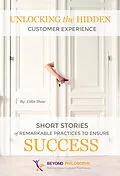 E-Book (epub) Unlocking the Hidden Customer Experience von Colin Shaw