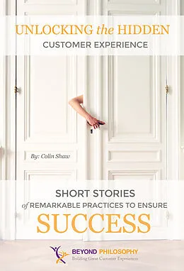 E-Book (epub) Unlocking the Hidden Customer Experience von Colin Shaw