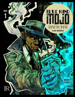 E-Book (epub) Blue Hand Mojo #1 von John Jennings
