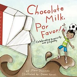 E-Book (epub) Chocolate Milk, Por Favor von Maria Dismondy