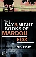 E-Book (epub) The Day and Night Books of Mardou Fox von Nisi Shawl