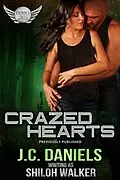 E-Book (epub) Crazed Hearts von J. C. Daniels