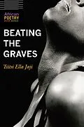 E-Book (epub) Beating the Graves von Tsitsi Ella Jaji