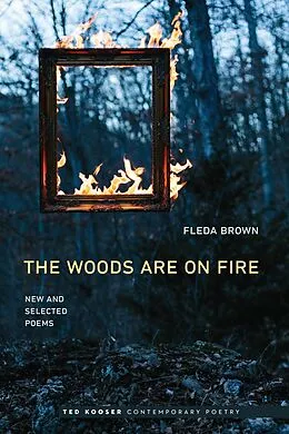 E-Book (pdf) Woods Are On Fire von Fleda Brown