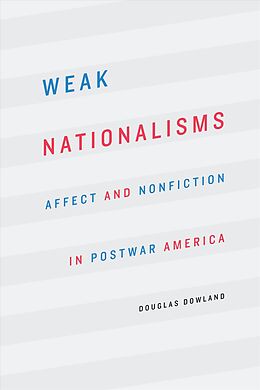 Livre Relié Weak Nationalisms de Douglas Dowland