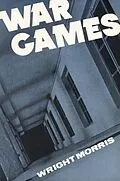 E-Book (epub) War Games von Wright Morris