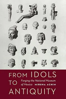 E-Book (epub) From Idols to Antiquity von Miruna Achim