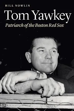 E-Book (pdf) Tom Yawkey von Bill Nowlin