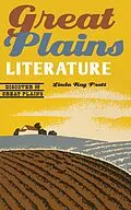 E-Book (epub) Great Plains Literature von Linda Ray Pratt