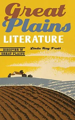 E-Book (epub) Great Plains Literature von Linda Ray Pratt