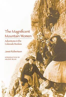 E-Book (epub) Magnificent Mountain Women von Janet Robertson