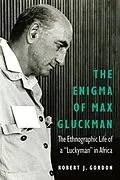 E-Book (epub) Enigma of Max Gluckman von Robert J. Gordon