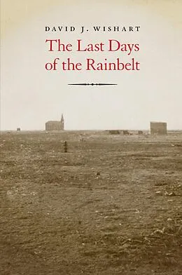 E-Book (epub) Last Days of the Rainbelt von David J. Wishart