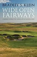 E-Book (epub) Wide Open Fairways von Bradley S. Klein